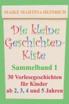 Book cover for Die kleine Geschichtenkiste - Sammelband 1