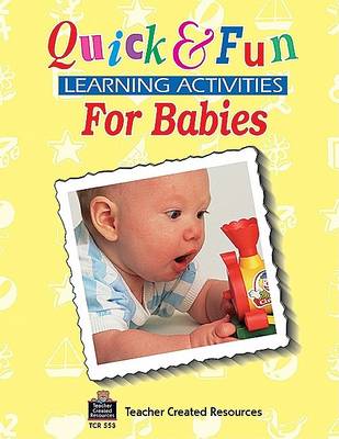Book cover for Quick & Fun Learning Activities for Babies