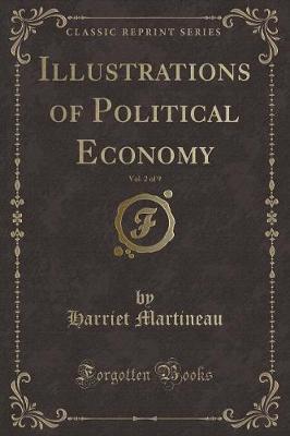 Book cover for Illustrations of Political Economy, Vol. 2 of 9 (Classic Reprint)