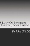 Book cover for A Body Of Practical Divinity, Book I And II