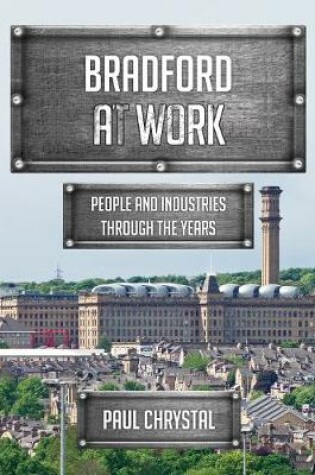 Cover of Bradford at Work