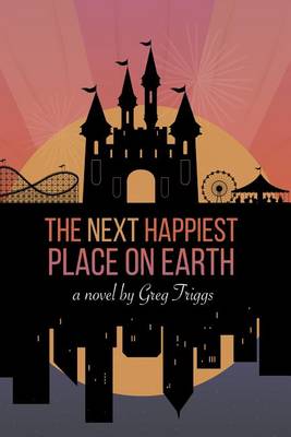 Book cover for The Next Happiest Place on Earth