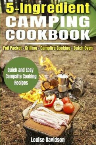 Cover of 5 Ingredient Camping Cookbook