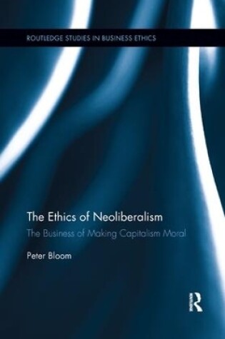 Cover of The Ethics of Neoliberalism