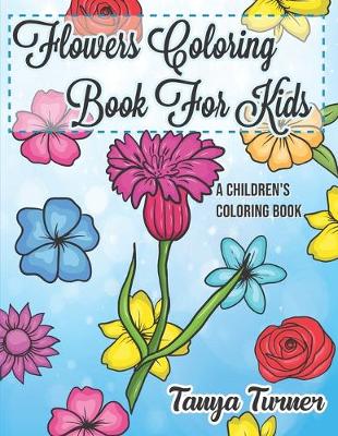 Book cover for Flowers Coloring Book For Kids