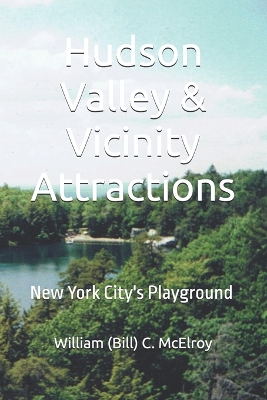 Book cover for Hudson Valley & Vicinity Attractions