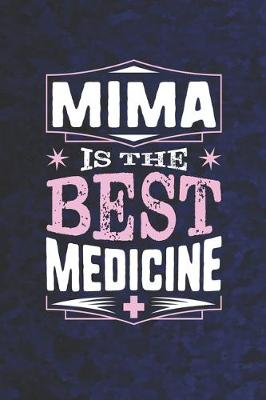 Book cover for Mima Is The Best Medicine