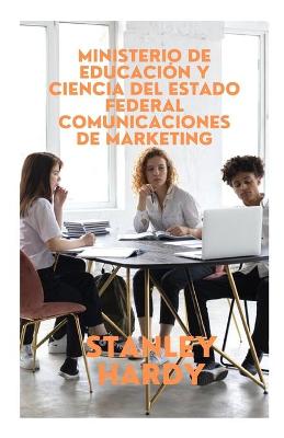 Book cover for Ministerio de Educacion y Ciencia del Estado Federal Comunicaciones de marketing