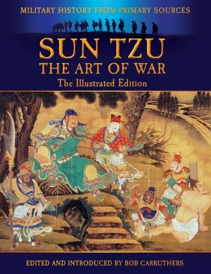 Cover of Sun Tzu the Art of War Through the Ages:  Illustrated