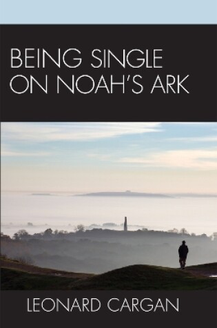 Cover of Being Single On Noah's Ark