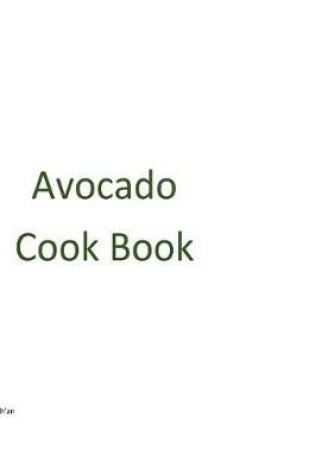Cover of Avocado Cook Book