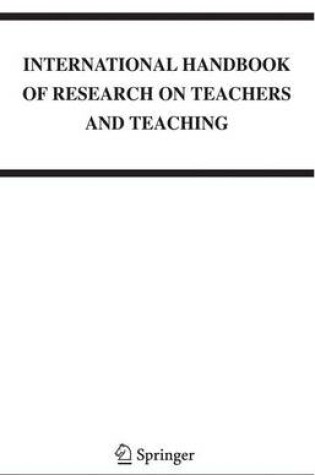 Cover of International Handbook of Research on Teachers and Teaching