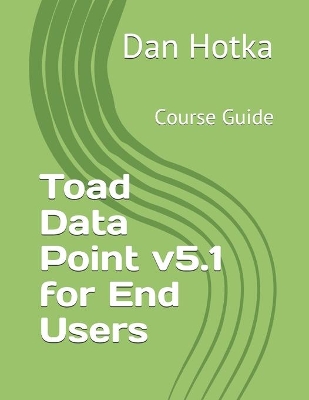 Book cover for Toad Data Point v5.1 for End Users