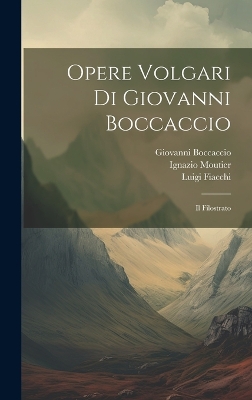Book cover for Opere Volgari Di Giovanni Boccaccio