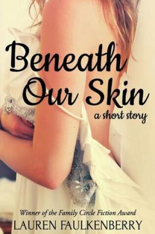 Cover of Beneath Our Skin