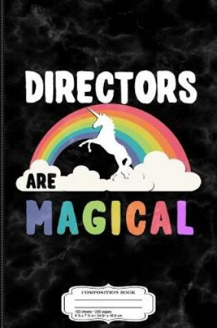 Cover of Directors Are Magical Composition Notebook