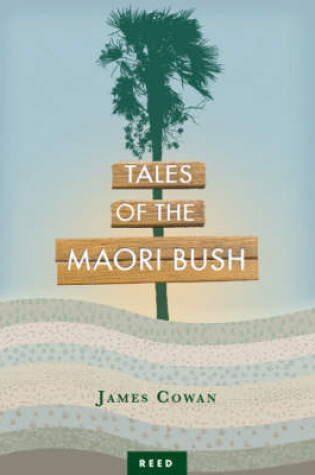 Cover of Tales of the Maori Bush