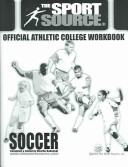 Book cover for The Sport Source Official Athletic College Workbook-Soccer
