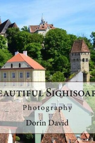 Cover of Beautiful Sighisoara