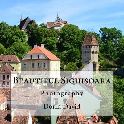 Book cover for Beautiful Sighisoara