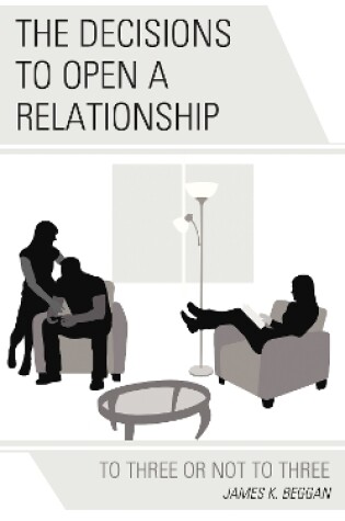 Cover of The Decisions to Open a Relationship