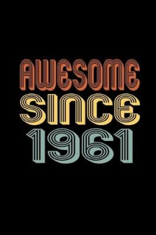 Cover of Awesome Since 1961