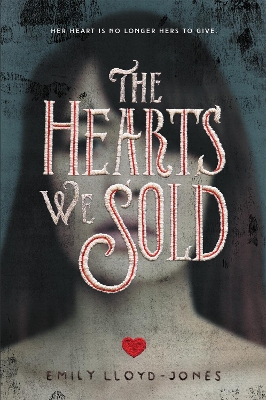 Book cover for The Hearts We Sold