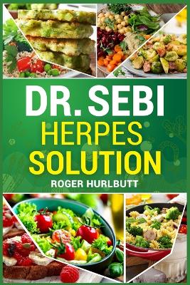 Cover of Dr. Sebi Herpes Solution