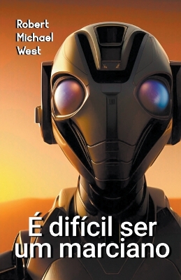 Cover of É difícil ser um marciano