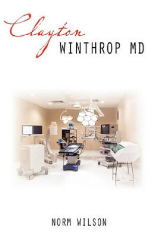 Cover of Clayton Winthrop MD