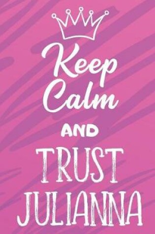 Cover of Keep Calm And Trust Julianna