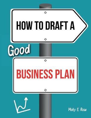 Book cover for How To Draft A Good Business Plan