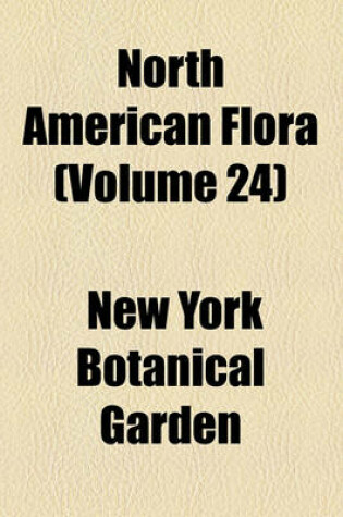 Cover of North American Flora (Volume 24)