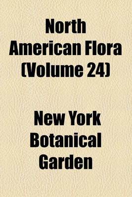 Book cover for North American Flora (Volume 24)