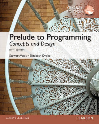 Book cover for Prelude to Programming: Concepts and Design, Global Edition