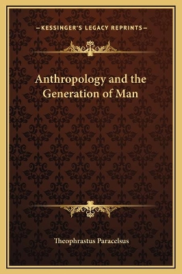 Book cover for Anthropology and the Generation of Man