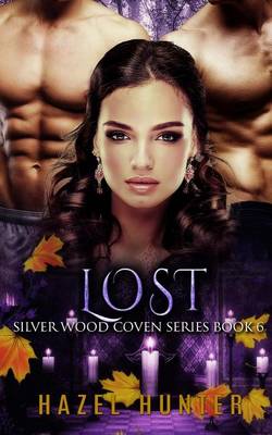 Cover of Lost (Book Six of the Silver Wood Coven Series)