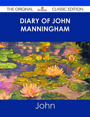 Book cover for Diary of John Manningham - The Original Classic Edition