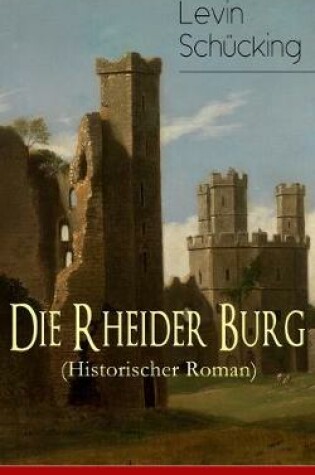 Cover of Die Rheider Burg (Historischer Roman)