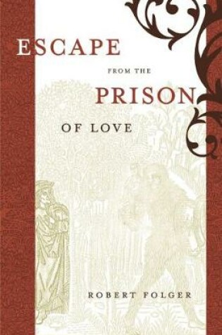 Cover of Escape from the Prison of Love