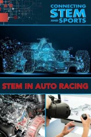 Cover of STEM in Auto Racing