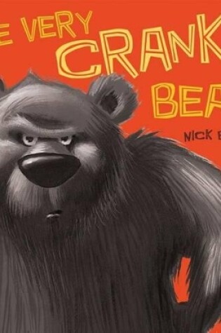 Cover of The Very Cranky Bear