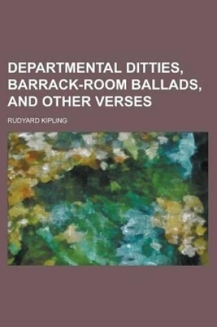 Cover of Departmental Ditties and Amp; Barrack Room Ballads