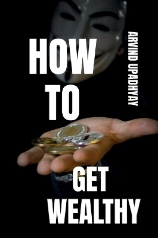 Cover of How to Get Wealthy