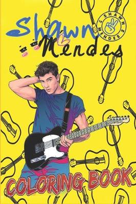 Book cover for Shawn Mendes Coloring Book