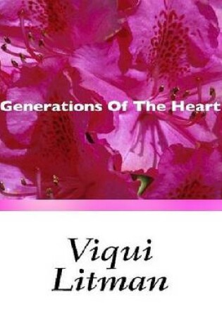 Cover of Generations of the Heart