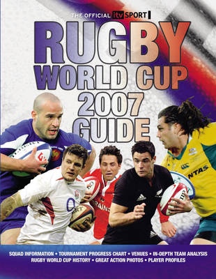 Book cover for The Official "ITV Sport" Rugby World Cup 2007 Guide