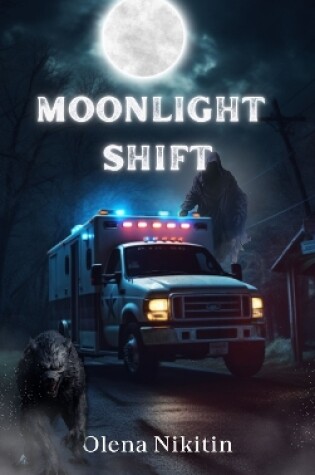 Cover of moonlight Shift