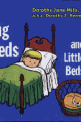 Cover of Big Beds & Little Beds