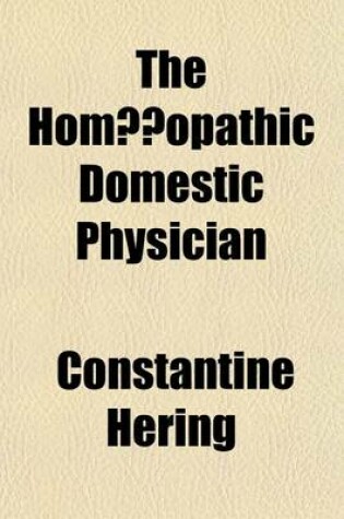 Cover of The Hom Opathic Domestic Physician